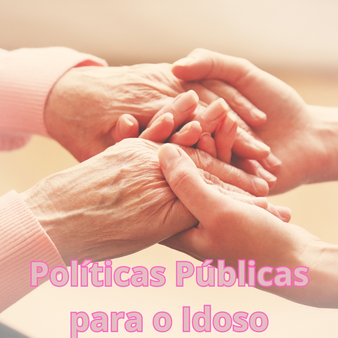 Políticas Públicas para idosos